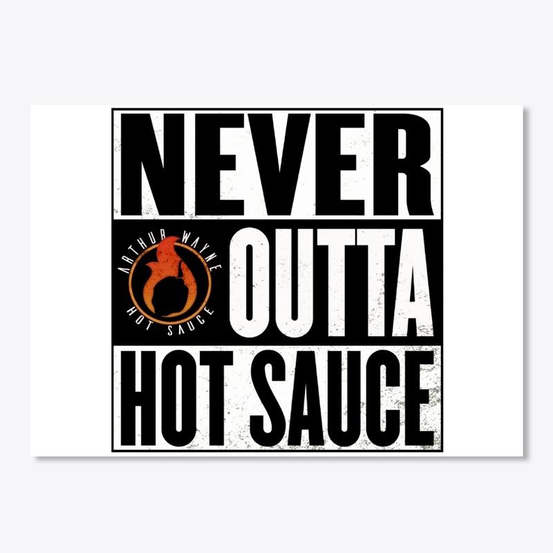 Arthur Wayne hot sauce Hustle