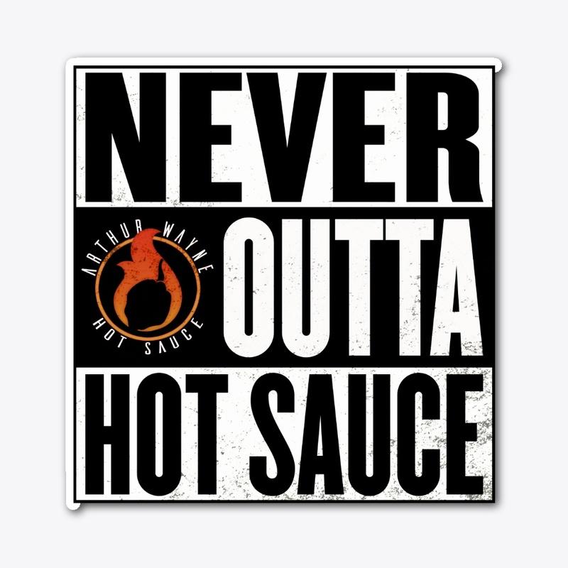 Arthur Wayne hot sauce Hustle